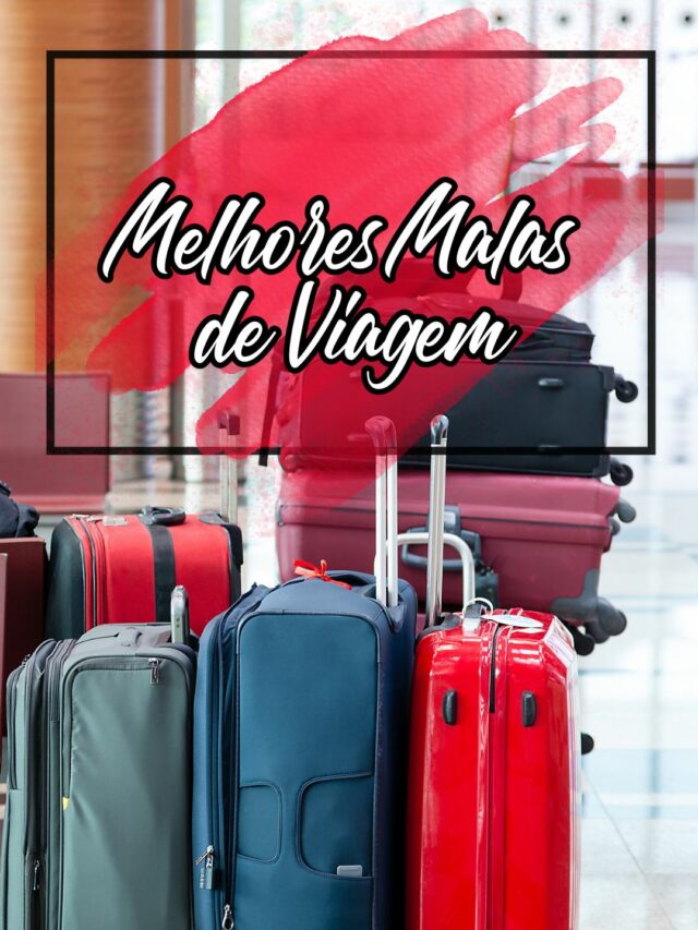 Melhores Malas de Viagem: O Guia